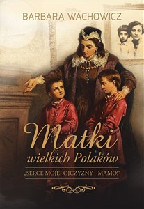 Obrazek Matki wielkich Polaków