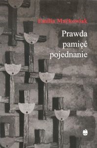 Bild von Prawda pamięć i pojednanie Gdańska Rodzina Katyńska (1988-2011)