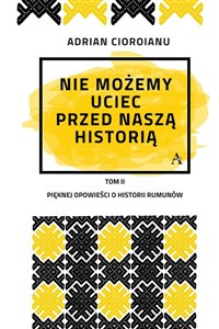 Obrazek Nie możemy uciec przed naszą historią