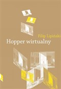 Hopper wir... - Filip Lipiński -  Książka z wysyłką do Niemiec 