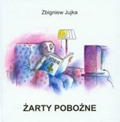Polska książka : Żarty pobo... - Zbigniew Jujka