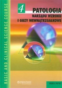 Obrazek Patologia narządu wzroku i guzy wewnątrzgałkowe Tom 4