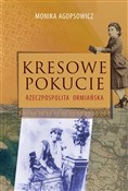 Kresowe Po... - Monika Agopsowicz -  fremdsprachige bücher polnisch 