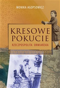 Obrazek Kresowe Pokucie Rzeczpospolita ormiańska