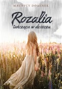 Rozalia ta... - Maurycy Dominek - buch auf polnisch 