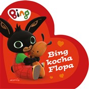 Bing kocha... - Opracowanie Zbiorowe -  polnische Bücher