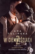 Polska książka : W ciemnośc... - Ada Tulińska
