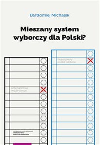 Bild von Mieszany system wyborczy dla Polski?