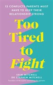 Polnische buch : Too Tired ... - Erin Mitchell, Stephen Mitchell