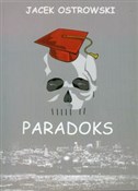 Zobacz : Paradoks - Jacek Ostrowski