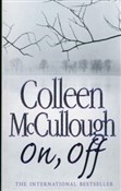 On, off - Colleen McCullough -  Książka z wysyłką do Niemiec 