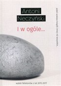 Zobacz : I w ogóle.... - Antoni Neczyński