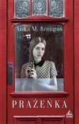 Prażeńka - Anna M Brengos -  polnische Bücher