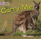 Carry Me B... - Monica Hughes, Collins Big Cat -  polnische Bücher