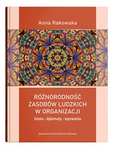 Bild von Różnorodność zasobów ludzkich w organizacji istota, dylematy, wyzwania