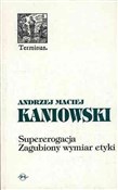 Polnische buch : Supereroga... - Andrzej Maciej Kaniowski