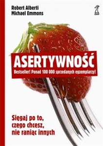 Obrazek Asertywność Sięgaj po to, czego chcesz, nie raniąc innych