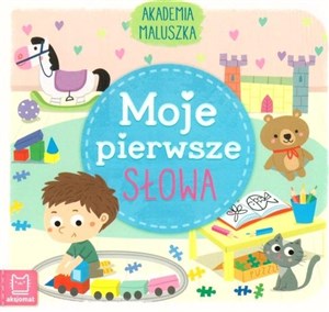 Obrazek Akademia malucha. Moje pierwsze słowa