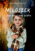 Miłoszek i... - Zofia Michalewicz - buch auf polnisch 