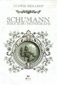 Obrazek Schumann Szkice do monografii