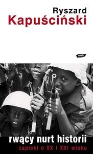 Bild von Rwący nurt historii. Zapiski o XX i XXI wieku