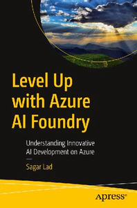 Obrazek Level Up with Azure AI Foundry. Understanding Innovative AI Development on Azure