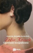 Zofia Koss... - Joanna Jurgała-Jureczka - Ksiegarnia w niemczech