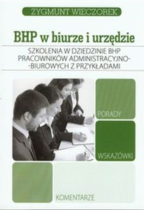 Obrazek Szkolenia w dziedzinie BHP pracowników administracyjno-biurowych z przykładami Porady wskazówki komentarze