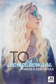 To skompli... - Nikola Jabłońska -  Polnische Buchandlung 