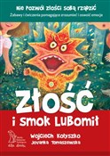 Polnische buch : Złość i sm... - Wojciech Kołyszko, Jovanka Tomaszewska