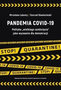 Bild von Pandemia COVID-19 Polityka „wielkiego zamknięcia” jako wyzwanie dla demokracji