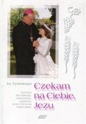 Czekam na ... - Tymoteusz ks. - buch auf polnisch 