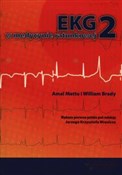Książka : EKG w medy... - Amal Mattu, William Brady