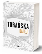 Dalej - Teresa Torańska -  Książka z wysyłką do Niemiec 