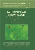 VIA Archae... - Danuta Minta-Tworzowska, Magdalena Chrapek-Wawrzyniak -  polnische Bücher