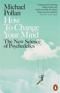 Bild von How to Change Your Mind The New Science of Psychedelics