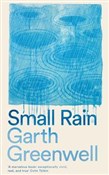 Small Rain... - Garth Greenwell -  Polnische Buchandlung 