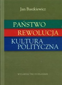 Obrazek Państwo rewolucja kultura polityczna