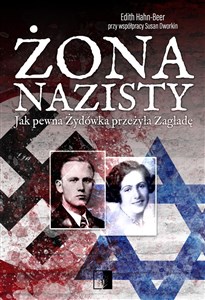 Bild von Żona nazisty Jak pewna Żydówka przeżyła Zagładę