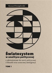 Obrazek Światosystem w analityce politycznej T.1