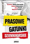 Książka : Prasowe ga... - Kazimierz Wolny-Zmorzyński, Andrzej Kaliszewski, Snopek Jerzy, Wojciech Furman
