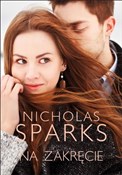 Na zakręci... - Nicholas Sparks -  Książka z wysyłką do Niemiec 