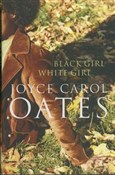 Black girl... - Joyce Carol Oates -  Polnische Buchandlung 