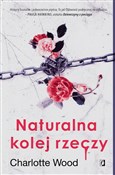 Naturalna ... - Charlotte Wood -  polnische Bücher