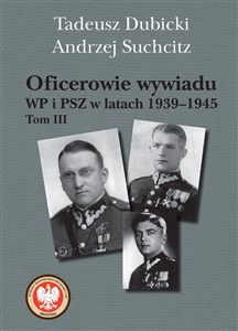 Obrazek Oficerowie wywiadu WP i PSZ w latach 1939-1945