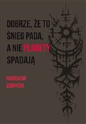 Polnische buch : Dobrze, że... - Radosław Zubrycki