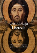 Zobacz : Ortodoksja... - Henryk Pietras