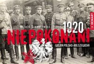 Obrazek Niepokonani 1920 Wojna polsko-bolszewicka