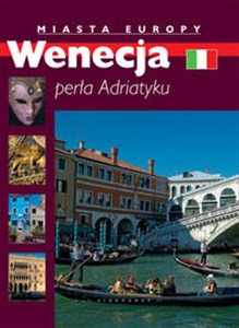 Obrazek Miasta Europy Wenecja perła Adriatyku
