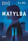 Matylda Ni... - R. A. Olek -  fremdsprachige bücher polnisch 